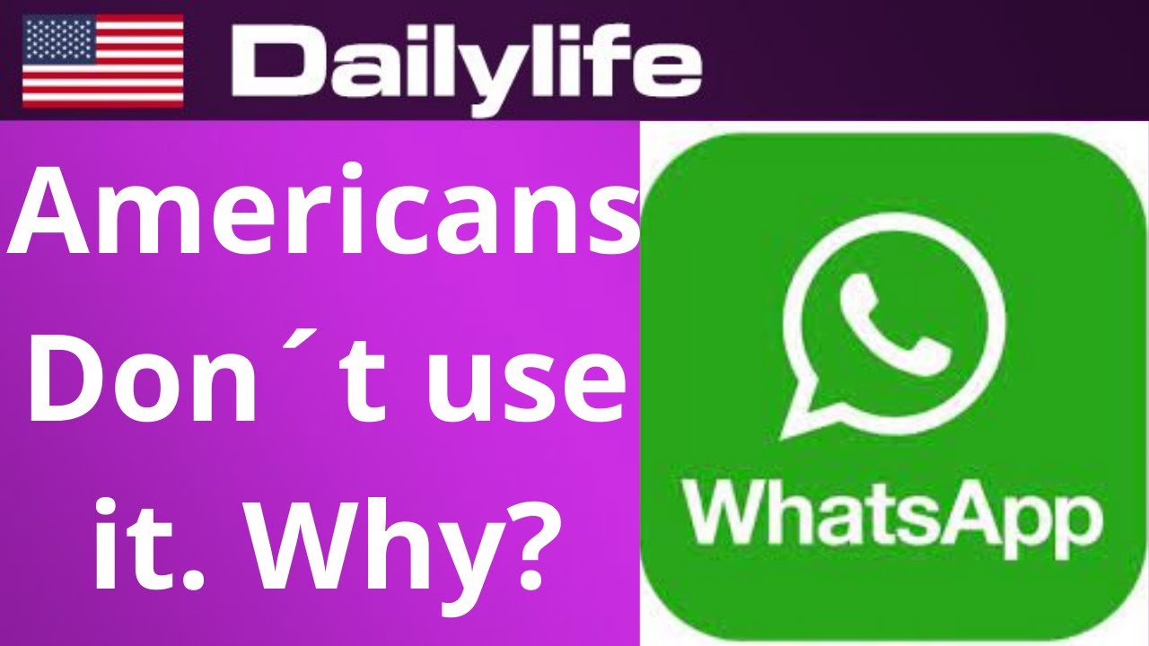 لماذا يستخدم الأجانب WhatsApp؟